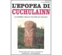 L' epopea di Cuchulainn. La razzia delle vacche di Cooley