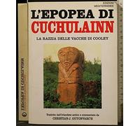 L'epopea di Cuchulainn. La razzia delle vacche di Cooley