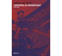 L'epopea di Kronstadt (1917-1921)