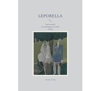 Leporella: Une nouvelle psychologique de Stefan Zweig