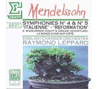 Leppard - Mendelssohn: Sym 4 in A major Op. 90/Sym 5 in D minor Op107/Midsummer Night's Dream Op. 61