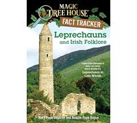 Leprechauns and Irish Folklore: A Nonfiction Companion to Magic Tree House Merlin Mission #15: Leprechaun in Late Winter: 21