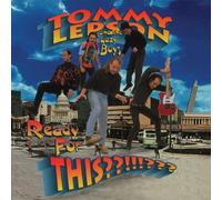 Lepson, Tommy & The Lazy Boys - Ready For This??!!!???