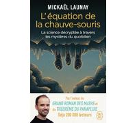 L'équation de la chauve-souris: De la poussée d'Archimède à la physique quantique