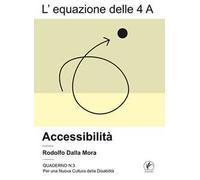 L'equazione delle 4 A. Accessibilità