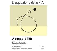 L'equazione delle 4 A. Accessibilità