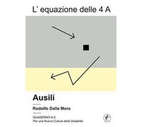L'equazione delle 4 A. Ausili