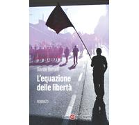 L'equazione delle libertà - [Società Editrice Fiorentina]