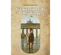 L'equazione di Schrodinger
