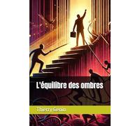 L'équilibre des ombres