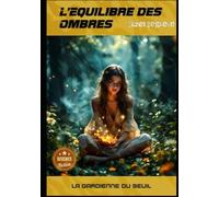 L'Équilibre des Ombres: La Gardienne du Seuil