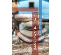 L'equilibrio dei sassi