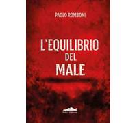 L'equilibrio del male