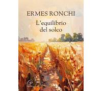 L'equilibrio del solco