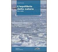 L'equilibrio della natura. Mito e realtà