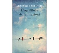 L'equilibrio delle illusioni