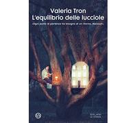 L'equilibrio delle lucciole