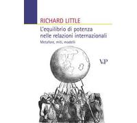 L'equilibrio di potenza nelle relazioni internazionali. Metafore, miti, modelli