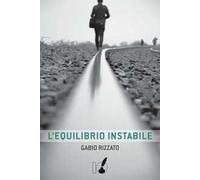 L'equilibrio instabile