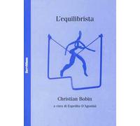 L'equilibrista. Testo francese a fronte