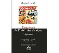 L'equivoco de l'«arbitraire du signe». L'iposema
