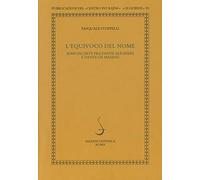 L'equivoco del nome. Rime incerte fra Dante Alighieri e Dante da Maiano