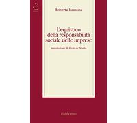 L'equivoco della responsabilità sociale delle imprese