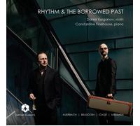 Lera Auerbach Daniel Kurganov/Constantine Finehouse: Rhythm & the Borrowed (CD)