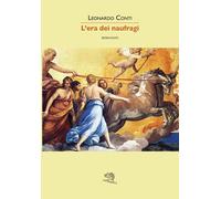 L'era dei naufragi - 2024 - La Vita Felice (Contemporanea)