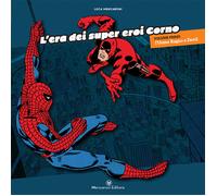 L'ERA DEI SUPER EROI CORNO - vol. primo L'Uomo Ragno e Devil