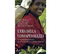 L'era della consapevolezza. La responsabilità indiretta: un nuovo principio per cambiare il mondo
