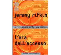 L'era dell'accesso. La rivoluzione della new economy