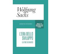 L'era dello sviluppo. La fine di un mito