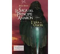 L'era di Osion. La saga di Amaron