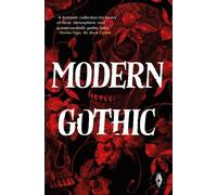 Lerah Mae Barcenilla Lauren Archer Rose Biggin Michael Modern Gothic (Tascabile)