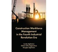 Lerato Aghimien Dougl Construction Workforce Management in th (Copertina rigida)