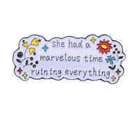 Leraverppy Spilla smaltata con scritta in inglese "She Had A Marvelous Time Ruining Everything", nera con citazione spiritosa, con fiori, idea regalo per adolescenti, amici, famiglia, studenti