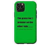 L'erba è più verde dove la innaffi Custodia per iPhone 11 Pro