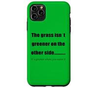 L'erba è più verde dove la innaffi Custodia per iPhone 11 Pro Max