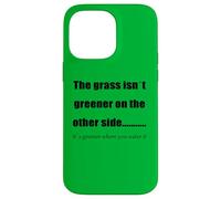 L'erba è più verde dove la innaffi Custodia per iPhone 14 Pro Max