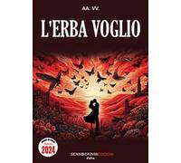 L'erba voglio