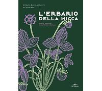 L'erbario della wicca: Piante magiche, incantesimi e rituali