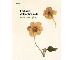 L'Erbario Dell'Abbazia di Montevergine - [Artem]