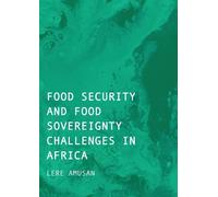 Lere Amusan Food Security and Food Sovereignty Challenges in (Copertina rigida)