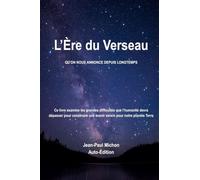 L'Ère du Verseau: QU’ON NOUS ANNONCE DEPUIS LONGTEMPS