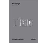 L'erede - Fuga Manuela