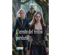 L'erede del trono perduto