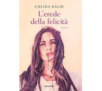 L'erede della felicità