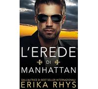 L'erede di Manhattan: la storia di un finto matrimonio
