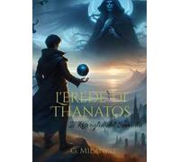 L'erede di Thanatos. Il risveglio del semidio. Nuova ediz.